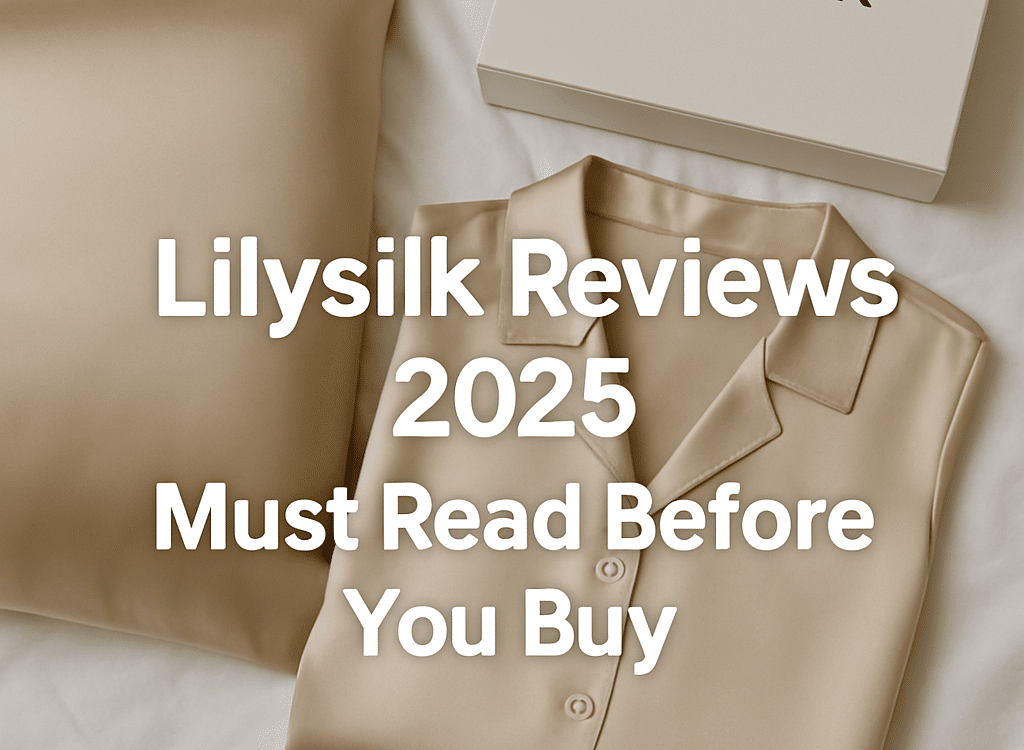 Lilysilk Reviews 2025 - Must Read Before You Buy 1 Lilysilk Reviews