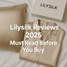 Lilysilk Reviews